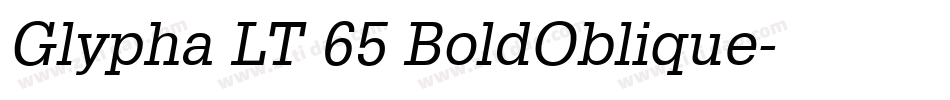 Glypha LT 65 BoldOblique字体转换